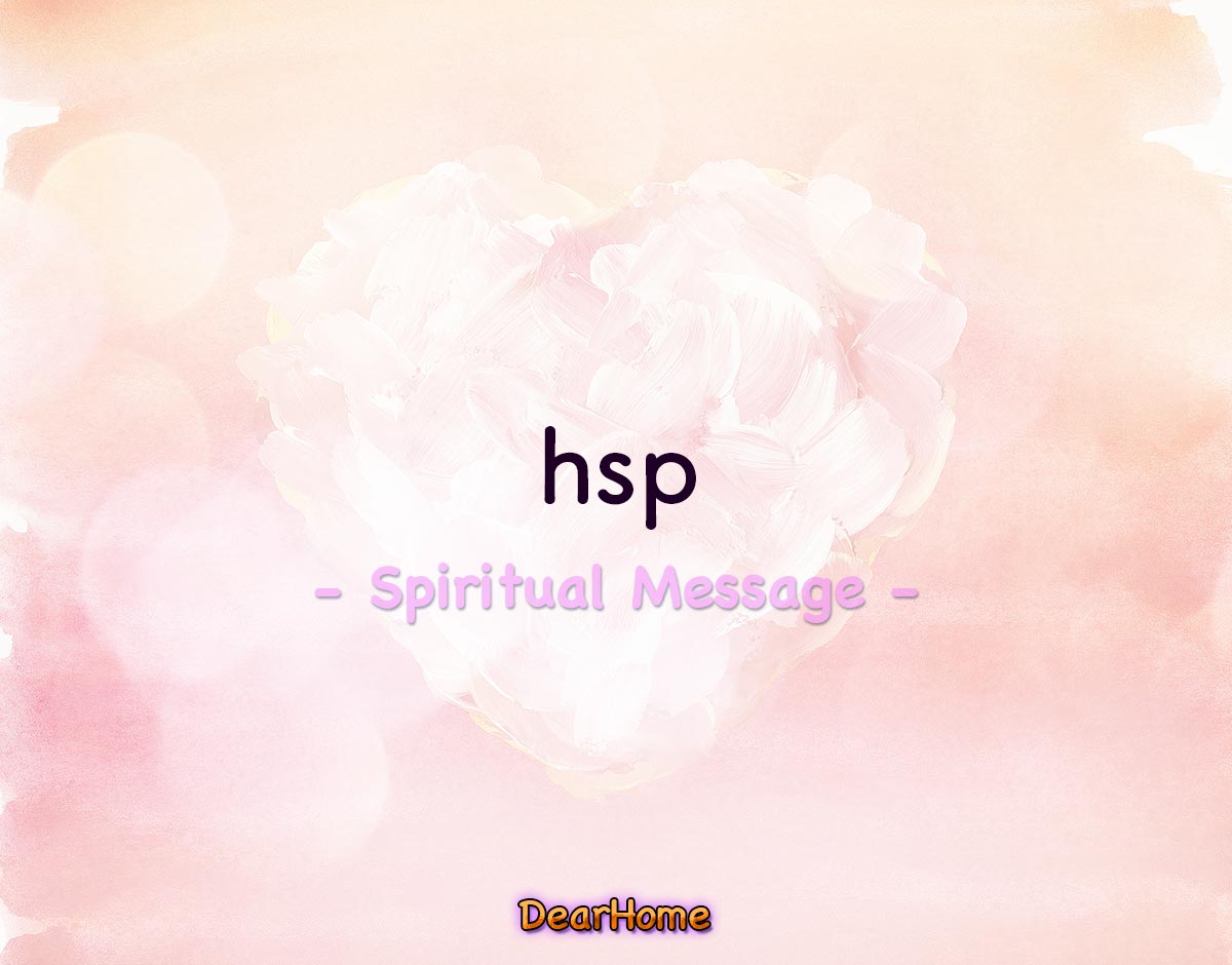 「hsp」のスピリチュアル的な意味