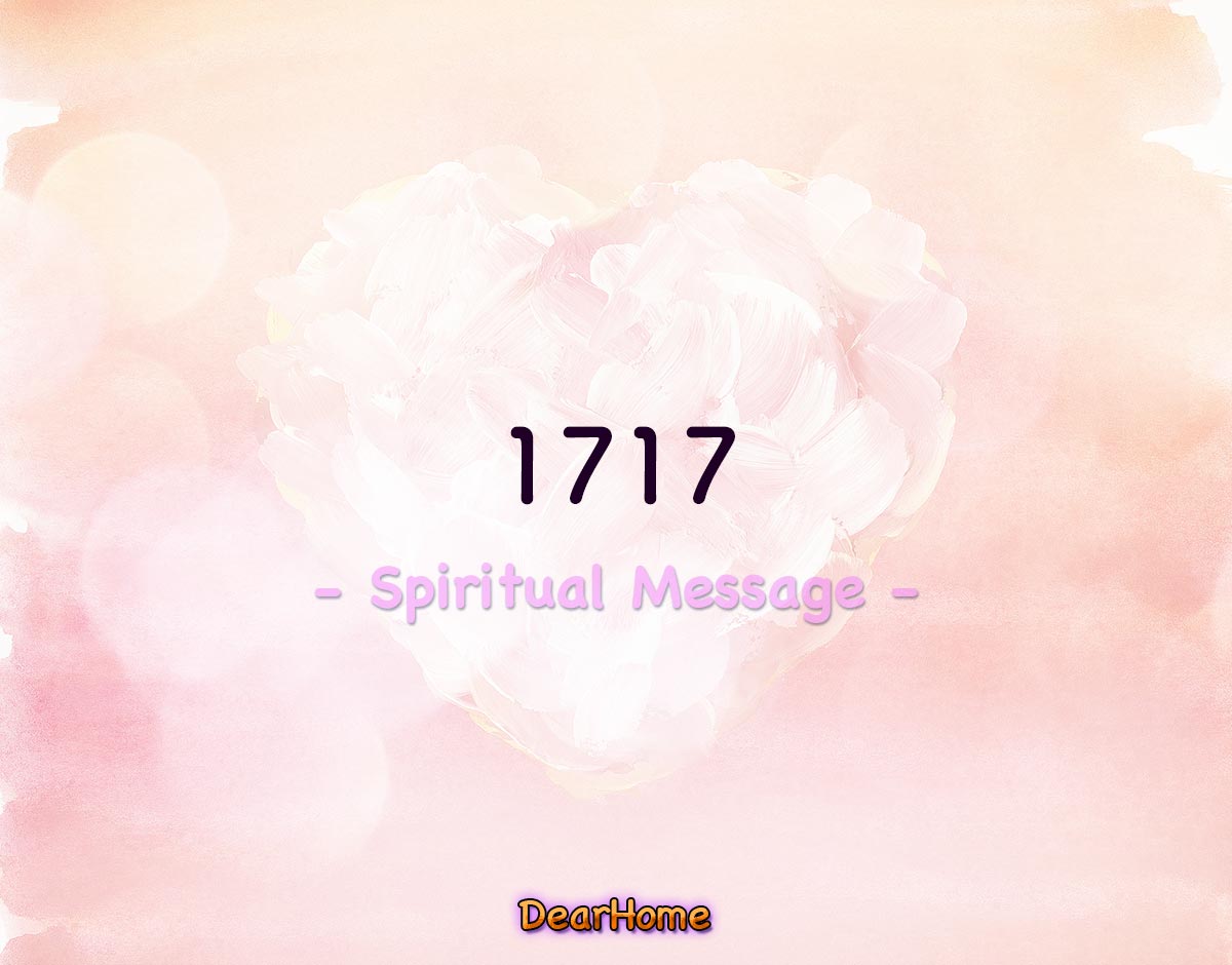 「1717」のスピリチュアル的な意味